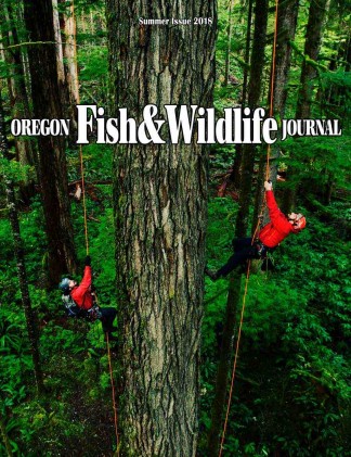 Summer Issue 2018 Oregon Fish & Wildlife Journal